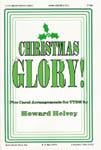 Christmas Glory TTBB Singer's Edition cover